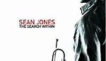 Sean Jones: The Search Within album review @ All About Jazz
