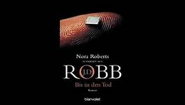 Bis in den Tod (J.D. Robb #04) Nora Roberts Hörbuch Roman