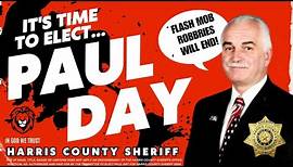 Paul Day For Sheriff will not tolerate CRIME!