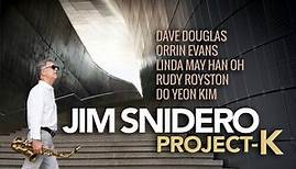 Jim Snidero - Project-K