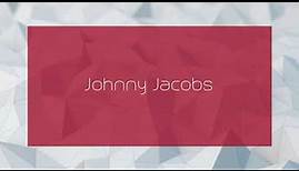 Johnny Jacobs - appearance