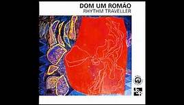 Dom Um Romão - Rythm Traveller (1998) [Full Album]
