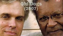 Braxton - Hemingway - Old Dogs (2007)