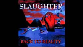 Slaughter - Back To Reality (Full Album) (1999)