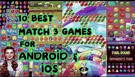 Top 10 match-3 games for Android & iOS 2020 (offline | online)