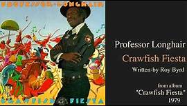 Professor Longhair "Crawfish Fiesta" from album "Crawfish Fiesta" 1979