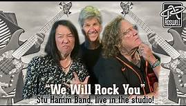 Stu Hamm Band - We Will Rock You - Live in the Studio