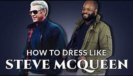 How to Dress Like Steve McQueen - Style Inspiration from Hollywood's "King of Cool"