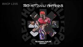 Red Hot Chili Peppers - The Getaway Tour Live 2016/2017