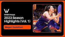 Megan Gustafson Highlight Mix! (Vol. 1) 2023 Season | WNBA Hoops