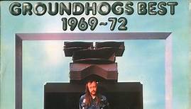Groundhogs - Groundhogs Best 1969-72