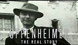 OPPENHEIMER: THE REAL STORY Official Trailer (2023) Documentary