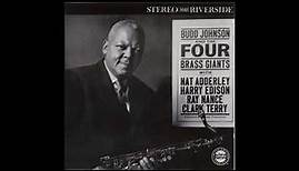 Budd Johnson And The Four Brass Giants (1960) (Full Album)