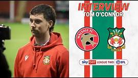INTERVIEW | Tom O'Connor after Walsall