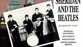 Tony Sheridan And The Beatles - Hamburg 1961