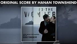 Terrence Malick's To The Wonder - Hanan Townshend - Official Score Preview #HananTownshend