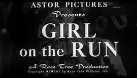 GIRL ON THE RUN (1953)