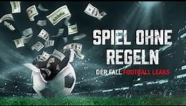 Spiel ohne Regeln - Der Fall FOOTBALL LEAKS | Trailer HD Deutsch German | Dokumentation