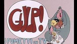 SIGLA SUPERGULP! I fumetti in TV