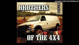 Brothers of the 4x4 Hank 3