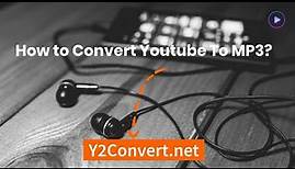 How To Convert Youtube To Mp3?