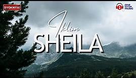 Sheila - Iklim - Lirik Video