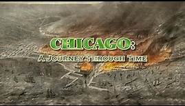 Chicago: A Journey Through Time! (2019 to 1788)