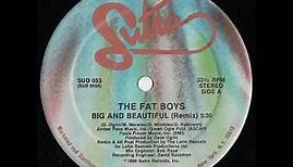 The Fat Boys - Big And Beautiful (Remix) 1986