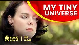My Tiny Universe | Full HD Movies For Free | Flick Vault