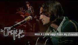 James Taylor - With A Little Help From My Friends (BBC in Concert, 11/16/1970)