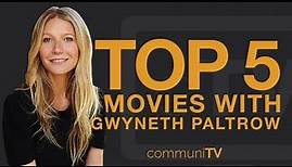 TOP 5: Gwyneth Paltrow Movies (Without Marvel) | Trailer