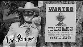 The Lone Ranger: Wanted Dead Or Alive | Full Episode | The Lone Ranger
