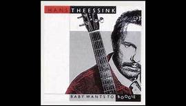 Hans Theessink - Baby Wants To Boogie