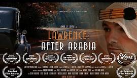 Lawrence After Arabia - Trailer - August 2021