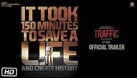 Traffic | Official Trailer | Manoj Bajpayee | Jimmy Sheirgill | Divya Dutta