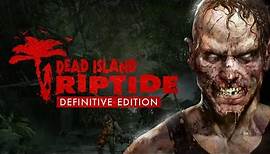 Dead Island: Riptide Definitive Edition | Gameplay Trailer