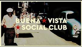 Buena Vista Social Club - Buena Vista Social Club (2021 Remaster) (Official Audio)