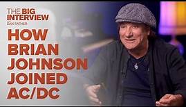Brian Johnson on Joining AC/DC | The Big Interview