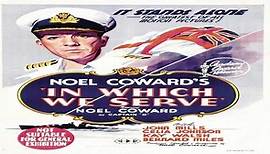 ASA 🎥📽🎬 In Which We Serve (1942) a film directed by David Lean, Noël Coward with Noël Coward, John Mills, Bernard Miles, Celia Johnson, Joyce Carey