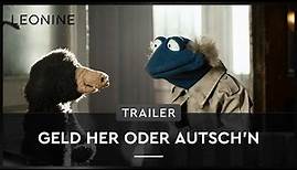 Geld her oder Autsch'n - Trailer (deutsch/german)