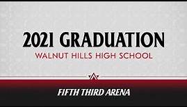 2021 Walnut Hills High School Graduation