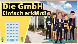 GmbH einfach erklärt - ALLES was du wissen musst!