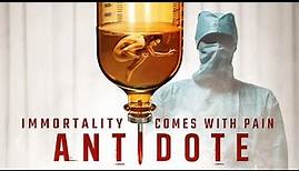 ANTIDOTE Official Trailer (2021) starring THE HUMAN CENTIPEDE's Ashlynn Yennie
