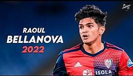 Raoul Bellanova 2022 ► Amazing Skills, Tackles & Assists - Cagliari | HD