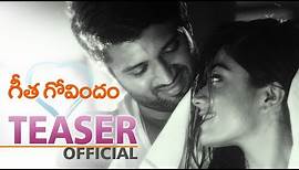 Geetha Govindam Official Teaser || Vijay Deverakonda, Rashmika Mandanna, Parasuram