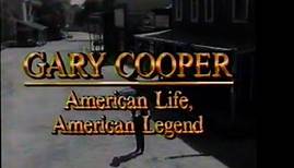 Gary Cooper - American Life, American Legend
