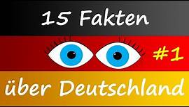 Deutsch lernen | 15 Fakten über Deutschland #1 | 123Deutsch