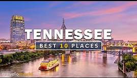 Tennessee Places | Top 10 Best Places To Visit In Tennessee | Travel Guide