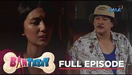 Bantatay: Full Episode 20 (Stream Together)