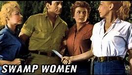 Swamp Women (1956) Full Movie | Roger Corman | Marie Windsor, Carole Mathews, Beverly Garland
